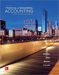 Financial & Managerial Accounting by Jan R. Williams, Susan F. Haka, Mark Bettner, and Joseph V. Carcello