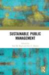 Sustainable Public Management by Neil Boyd and Eric C. Martin