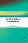 Topics in Musical Interpretation by Sezi Seskir