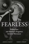 Fearless : Wilma Soss and America's Forgotten Investor Movement by Janice Traflet and Robert E. Wright
