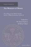 Ten Measures of Beauty. Proceedings of the Midrash Section. Society of Biblical Literature. by Rivka Ulmer and W. David Nelson