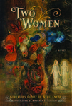 Two Women: A Novel