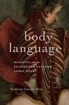 Body Language: Medicine and the Eighteenth-Century Comic Novel by Kathleen Tamayo Alves